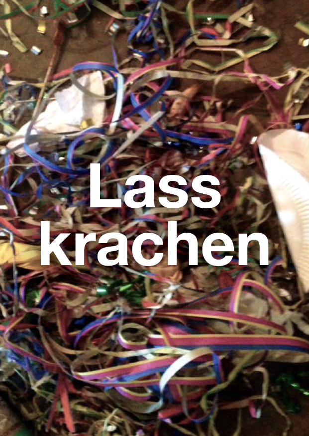 Feiern - Lass krachen