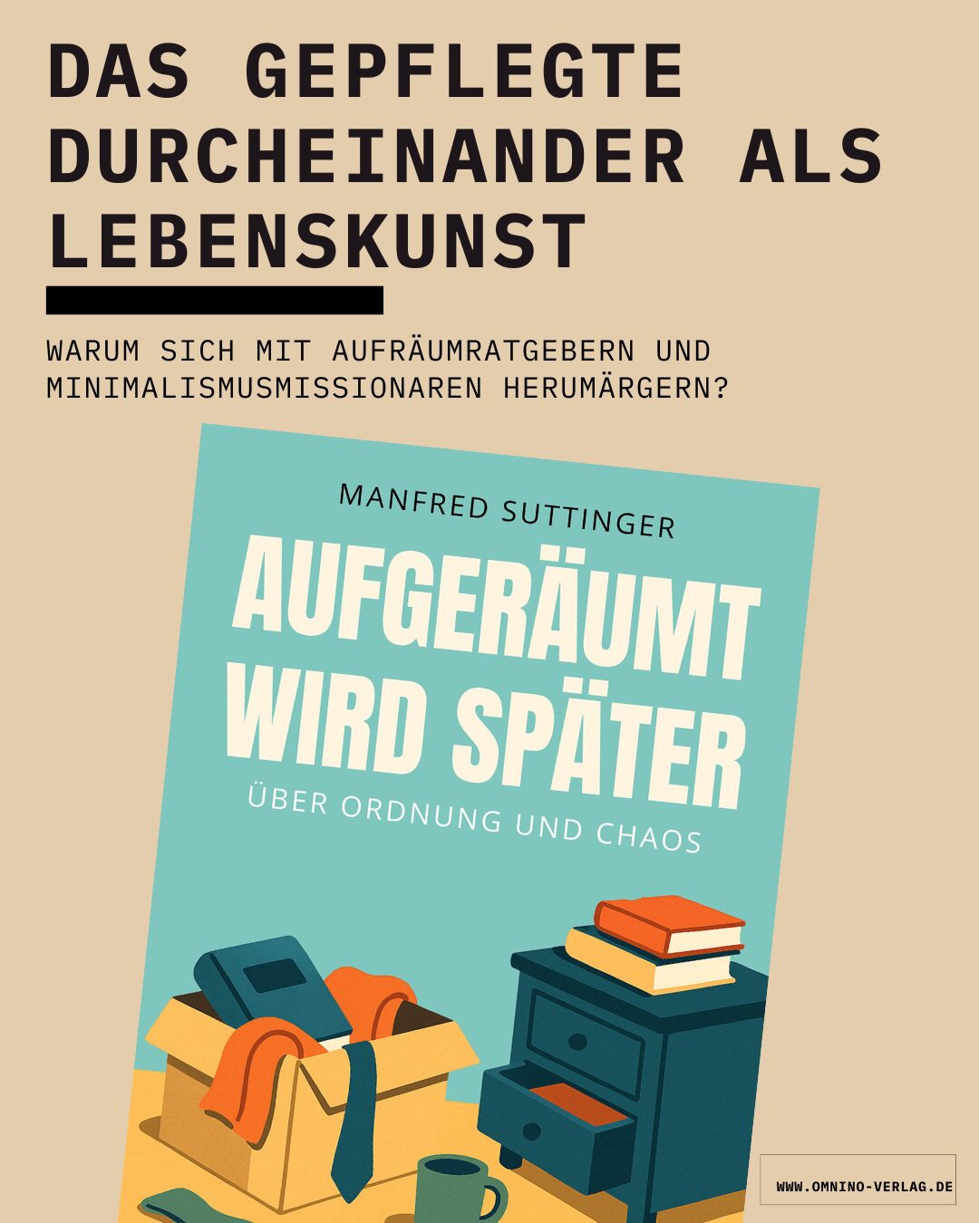 MANFRED SUTTINGER - AUFGERÄUMT WIRD SPÄTER