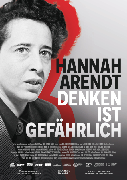 HANNAH ARENDT - DENKEN IST GEFÄHRLICH