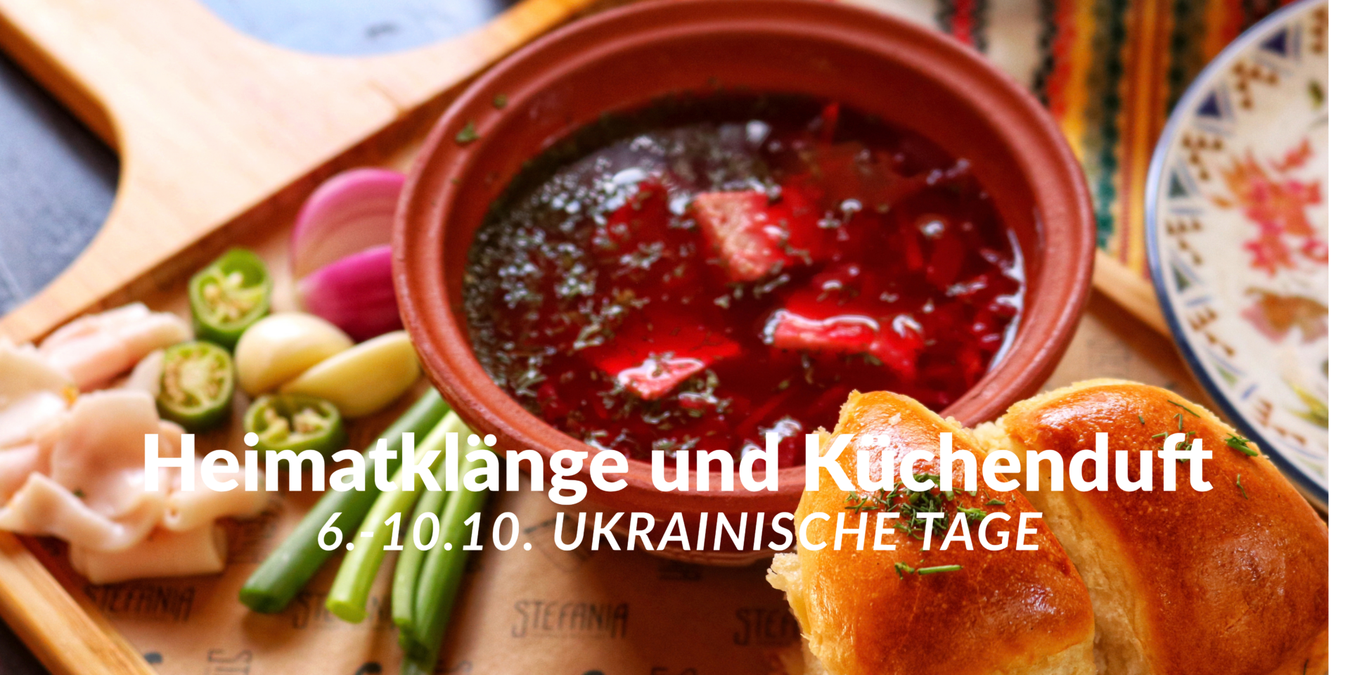 Heimatklänge und Küchenduft- Ukrainische Tage